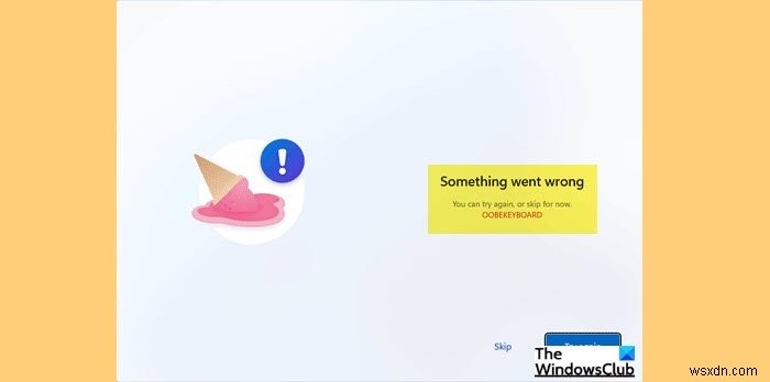 Fix OOBEKEYBOARD, OOBELOCAL, OOBEREGION errors on Windows 11/10