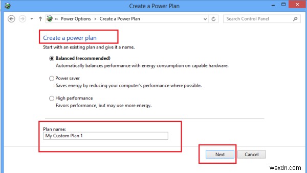 Change Power Plan, Settings, Options; Create Custom Power Plans in Windows 11/10