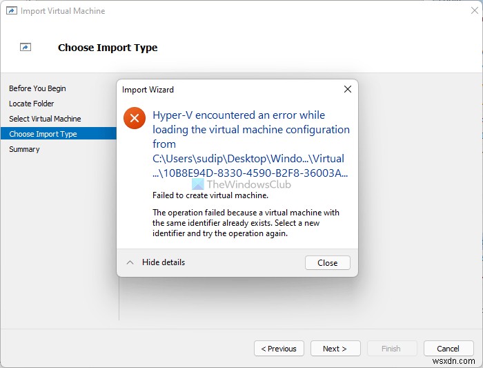 Hyper-V encountered an error while loading the virtual machine configuration