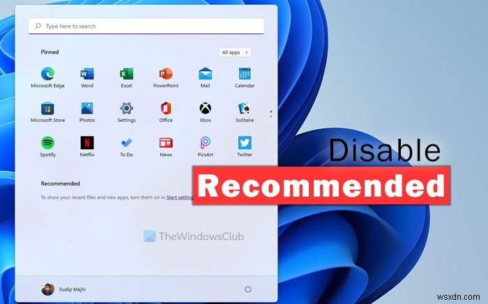 How to show or hide Recommended list in Start Menu on Windows 11