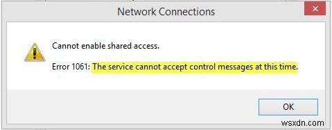 Error 1061, The service cannot accept control messages at this time