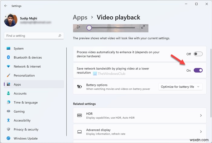 How to Save Network bandwidth by playing video at a lower resolution on Windows 11