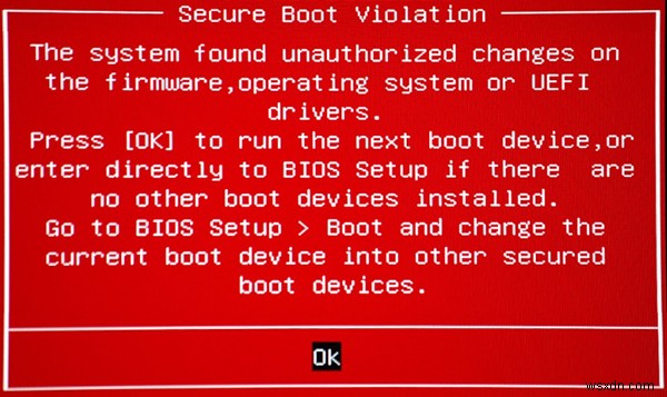 The system found unauthorized changes on the firmware, operating system or UEFI drivers