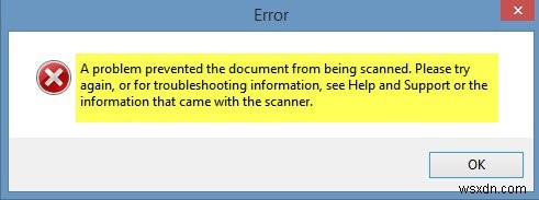 A problem prevented the document from being scanned