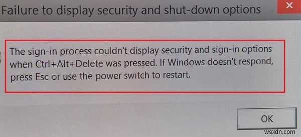 Fix Failure to display security and shut-down options error in Windows 11/10