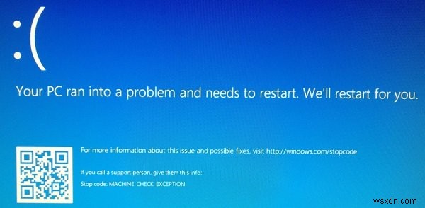 How to fix Machine Check Exception blue screen in Windows 11/10