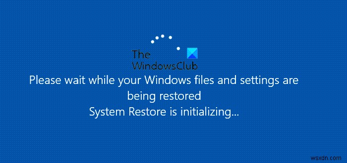 System Restore stuck or hung up in Windows 11/10