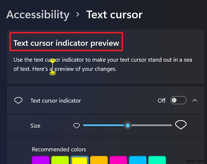 Change the Text Cursor Indicator size, color, and thickness in Windows 11/10
