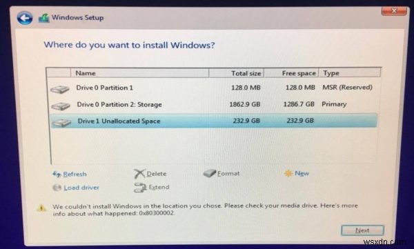 Error 0x80300002, We couldn’t install Windows in the location you choose