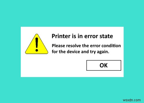 Fix Printer is in Error State on Windows 11/10