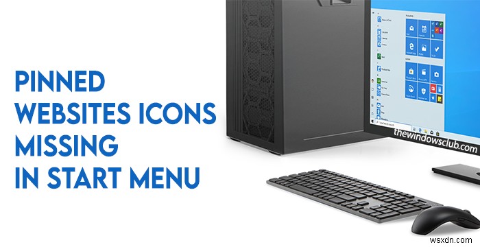 Pinned Website Icons are missing in Start Menu in Windows 10