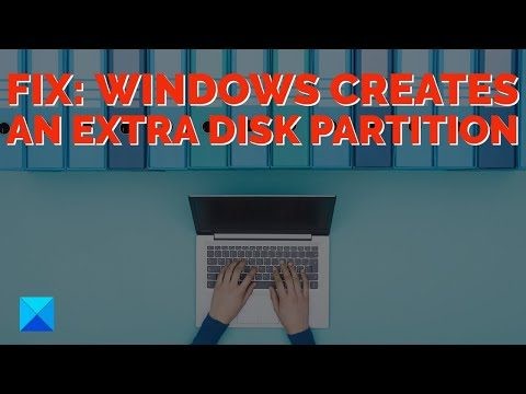 Windows 11/10 creates an extra Disk Partition