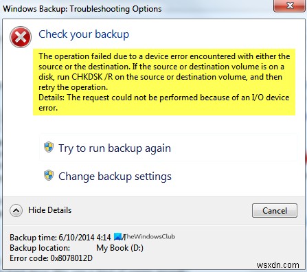 Fix Windows Backup Error Code 0x8078012D, The backup operation failed