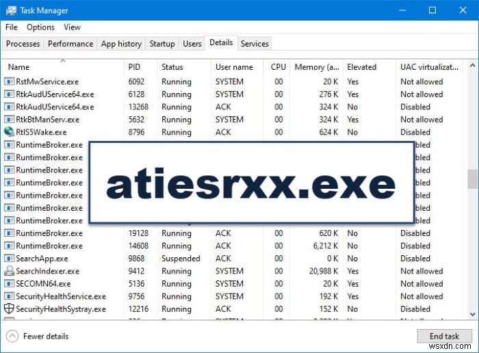 What is atiesrxx.exe in Windows 10 Task Manager?
