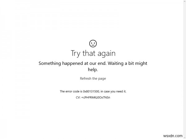 Fix Microsoft Store error 0x80131500 on Windows 11/10