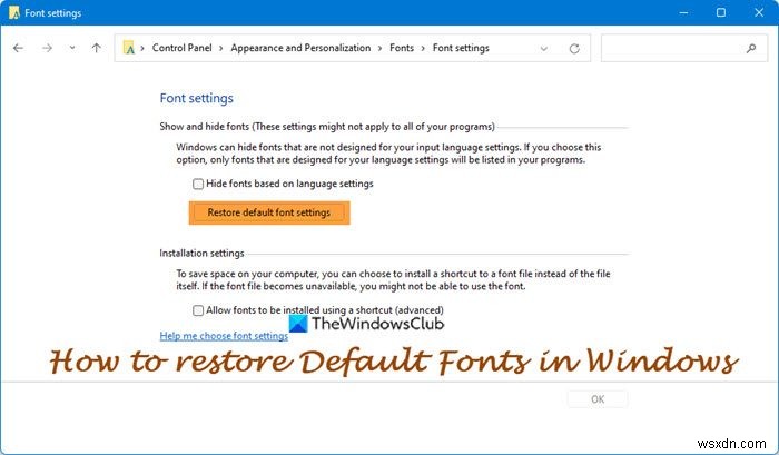 How to restore Default Font settings in Windows 11/10