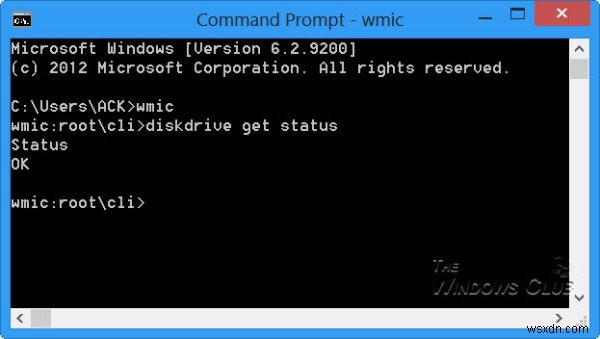 Check up Hard Disk Health natively in Windows 11/10 using WMIC