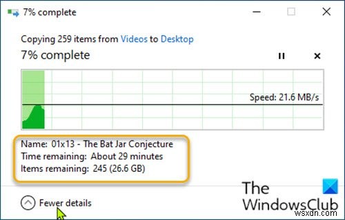 How to always show Fewer or More Details in File Transfer Dialog Box in Windows 10