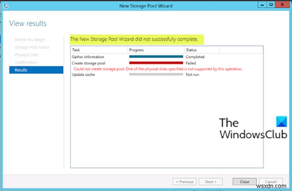 The New Storage Pool Wizard did not successfully complete