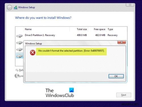 We couldn’t format the selected partition – Error 0x80070057