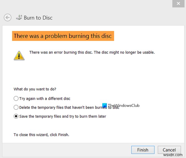 There was a problem burning this disc in Windows 10