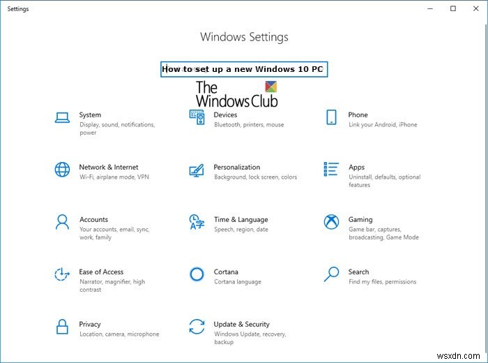 How to set up & configure a new Windows 11/10 computer