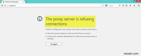 The proxy server is refusing connections error in Firefox or Chrome