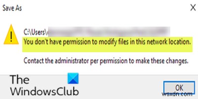You don’t have permission to modify files in this network location