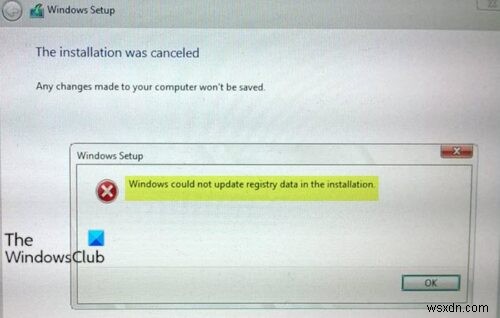 Windows could not update registry data in the installation