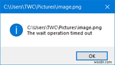 The wait operation timed out while opening Pictures in Windows 11/10