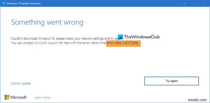 Fix Error 0x80072efe on Windows 10 Update Assistant