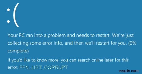 Fix PFN_LIST_CORRUPT error on Windows 11/10