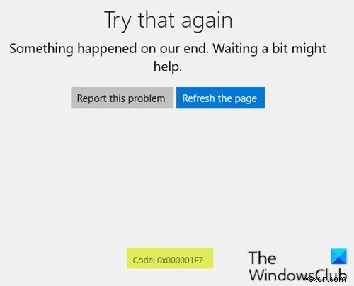 Microsoft Store not working, Error Code 0x000001F7