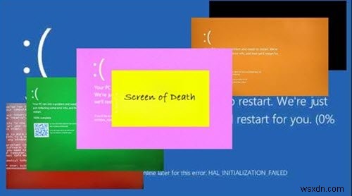 Purple, Brown, Yellow, Orange, Red Screen of Death explained