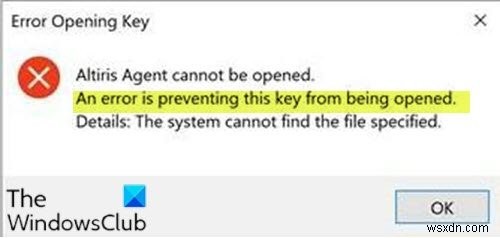 Error Opening Registry Key: An error is preventing this key from being opened