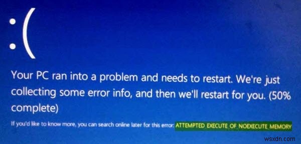 ATTEMPTED EXECUTE OF NOEXECUTE MEMORY 0x000000FC Stop Error