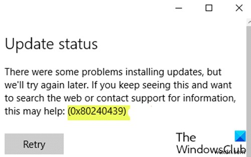 Fix Windows Update error 0x80240439 on Windows 10