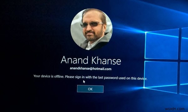 Your device is offline. Please sign in with the last password used on this device