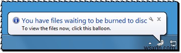 You have files waiting to be burned to disc in Windows 11/10