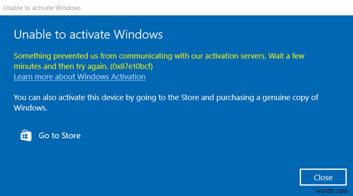 Windows Activation Errors 0x87e10bcf, 0x87e10bc6 or 0x803f7008