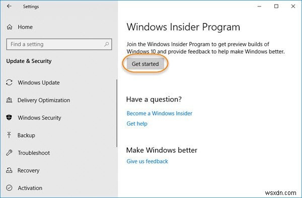 Get started button greyed out; Cannot get Windows Insider Preview Builds