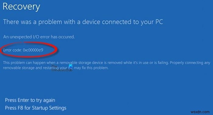 Fix Error 0xc00000e9 in Windows 11/10
