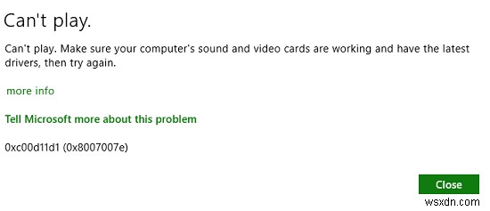 Error 0xc00d11d1 (0x8007007e) while playing music in Groove Music app