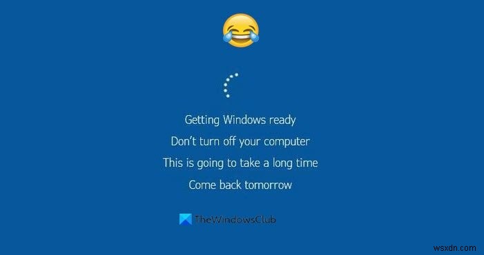 Windows stuck on Getting Windows ready, Don’t turn off your computer screen