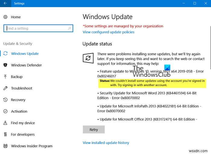 We couldn’t install some updates using the account you’re signed in with – Error 0x80246017