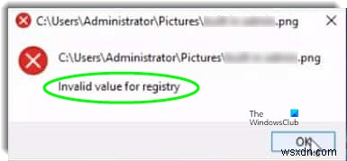 Invalid Value for Registry error for JPG, PNG while viewing Image files on Windows10