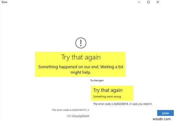 Try again later Something happened on our end – Windows 11/10 Store error message
