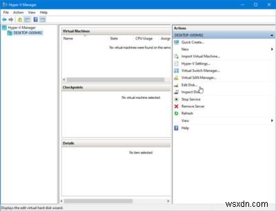 How to convert VHD to VHDX using Hyper-V Manager
