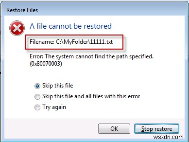 Windows Backup or System Restore failed, Errors 0x80070001, 0x81000037, 0x80070003