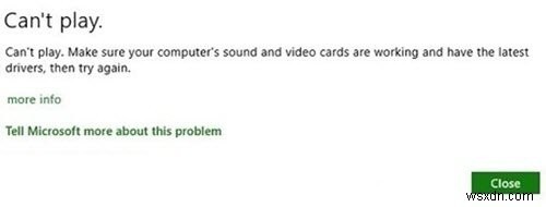 Error 0xc00d11d1 (0xc00d4e86) in Xbox Music, Movies & Groove, TV, WMP apps in Windows 10